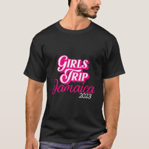 Camiseta Chicas Viajan A Jamaica 2023 Para Mujeres Finales