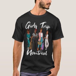Camiseta Chicas viajan a Montreal por vacaciones de Melanin
