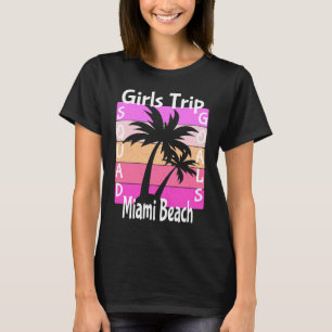 Camiseta Chicas viajan Miami Beach Chica de cumpleaños Meta