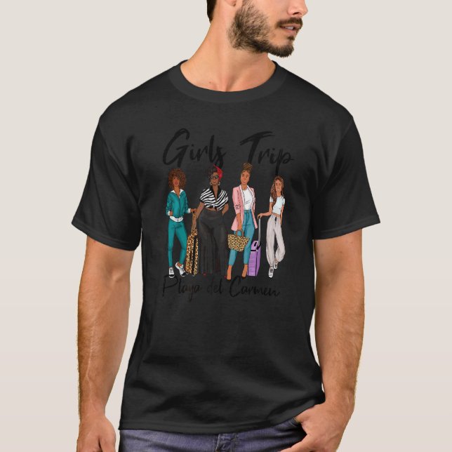 Camiseta Chicas Viajan Playa Del Carmen Por Melanin Black V (Anverso)