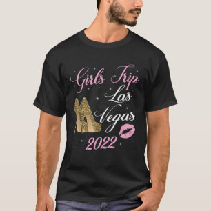 Camiseta Chicas Viaje Las Vegas 2022 Feliz Me Tu Mamá Siste