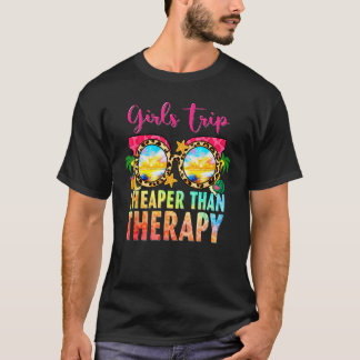 Camiseta Chicas Viaje Más Barato Que Una Terapia de Soltera