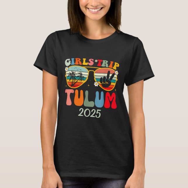 Camiseta Chicas Viaje Tulum 2025 Verano Beach Weekend Vacat (Anverso)