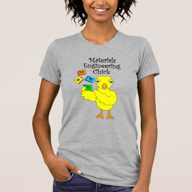 Camiseta Chick de ingeniería de materiales (Anverso)