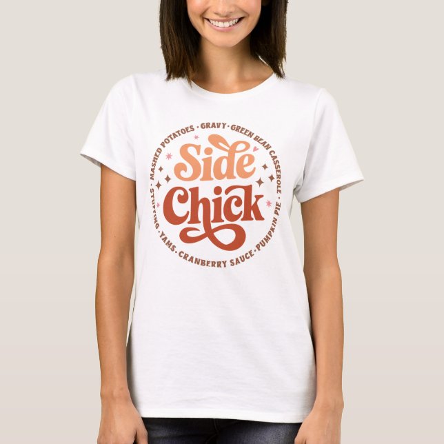 Camiseta Chick lateral, divertido día de acción de gracias (Anverso)