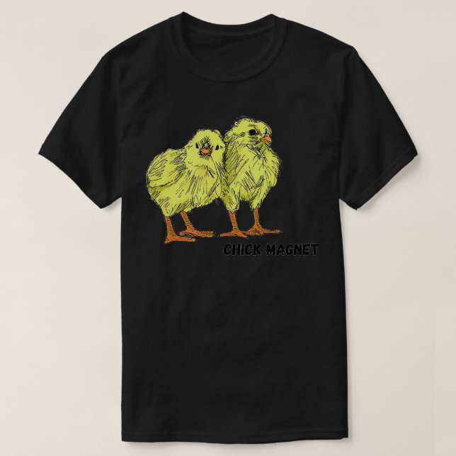 Camiseta Chick Magnet  (Diseño del anverso)
