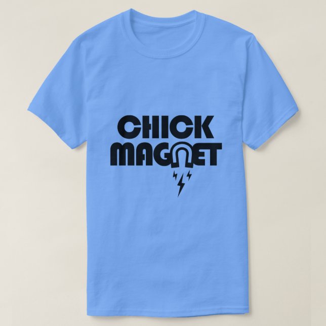CAMISETA CHICK MAGNET (Diseño del anverso)