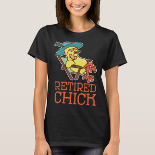Camiseta Chick retirado feliz retiro abuela jubilada Pe