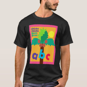 Camiseta Chicka Chicka Boom Boom Los niños aprenden Abc