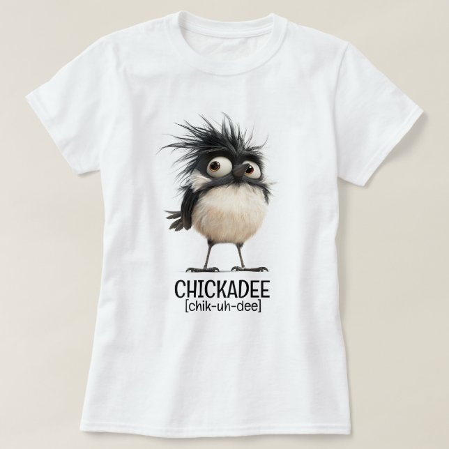 Camiseta Chickadee [chik-uh-dee] (Diseño del anverso)