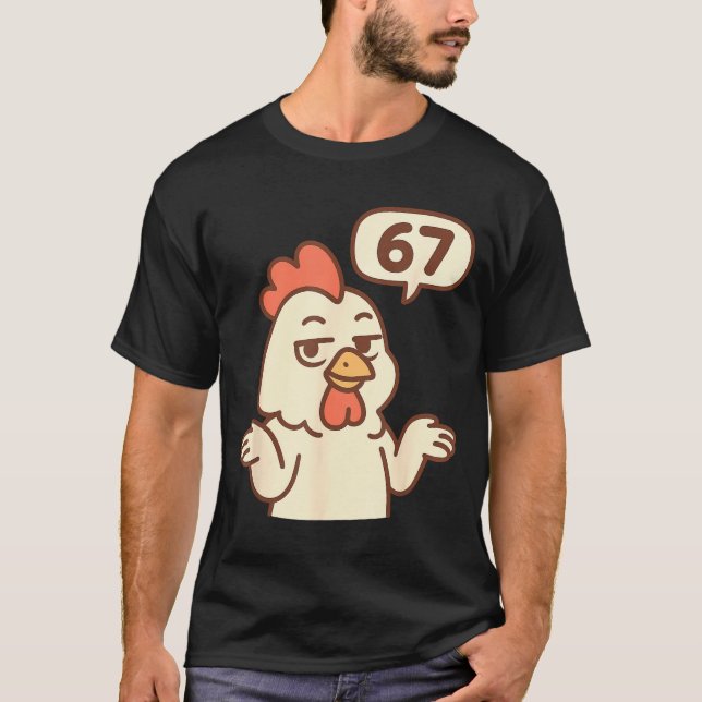 Camiseta Chicken 67 Meme Six Seven Funny Gen Alpha  (Anverso)