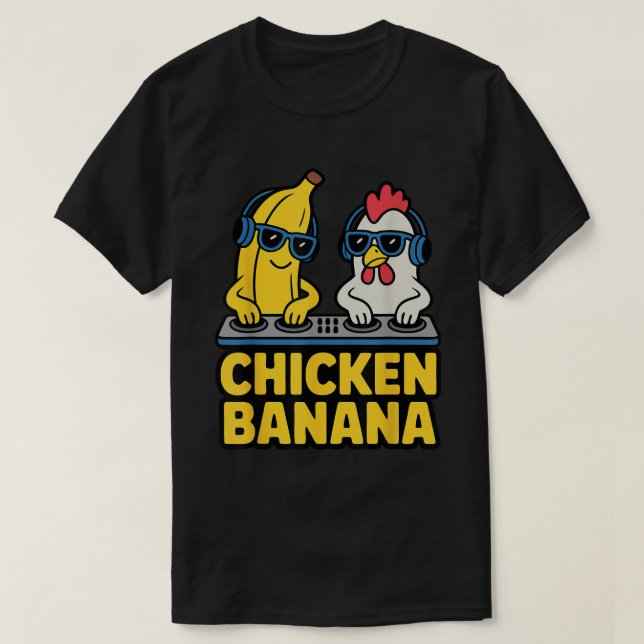Camiseta Chicken Banana Funny DJ Meme Design (Diseño del anverso)