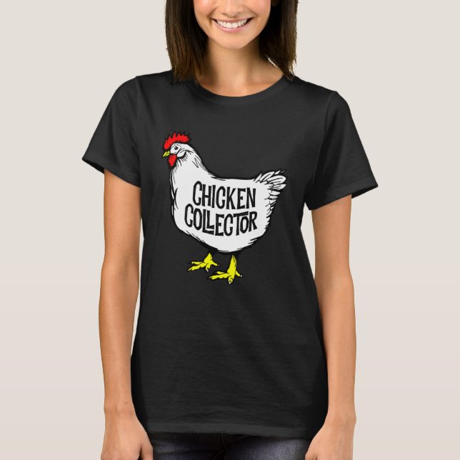 Camiseta Chicken Collector Backyard Farm Clucking Hen Graph (Anverso)