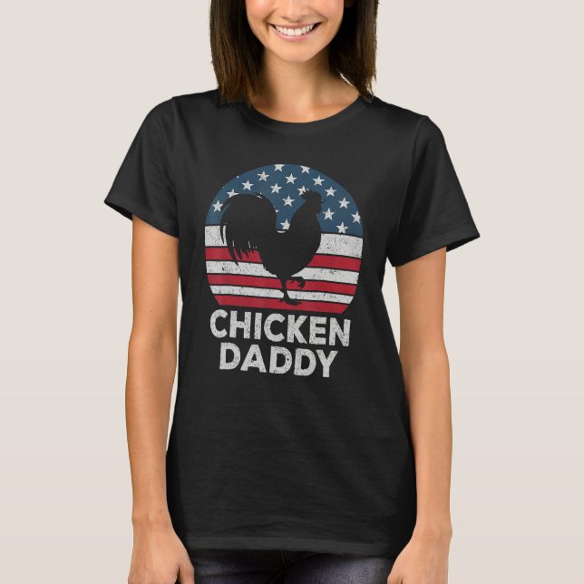 Camiseta Chicken Daddy Chicken Dad Farmer 4th Of July Fathe (Anverso)