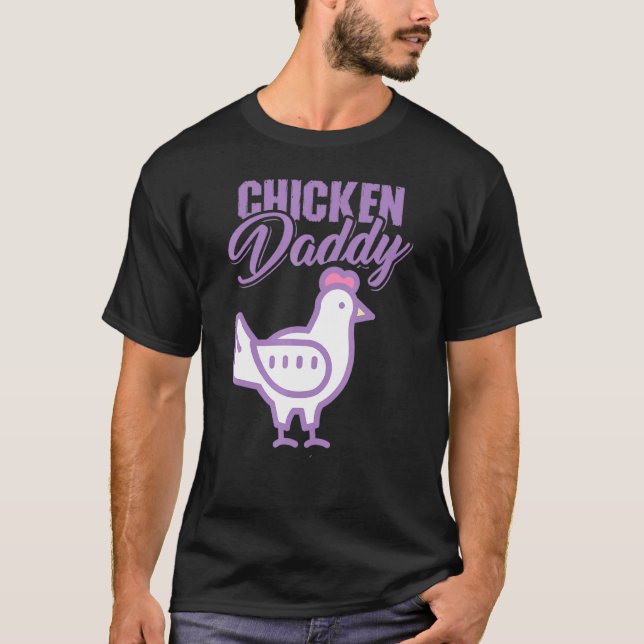 Camiseta Chicken Daddy Chicken Dad Farmer Poultry Farmer (Anverso)