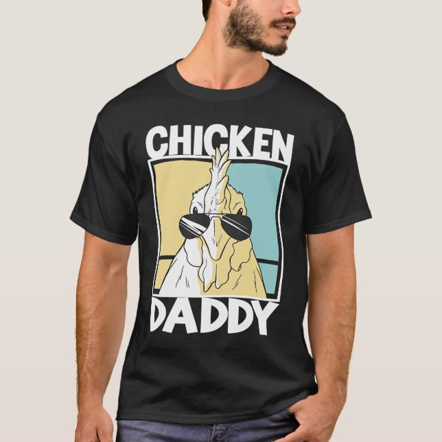 Camiseta Chicken Daddy farmer farming chickens (Anverso)