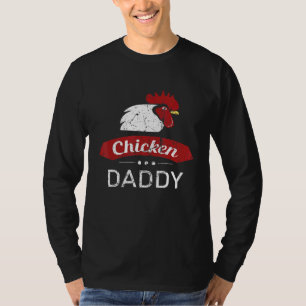 Camiseta Chicken Daddy Poultry Dad Farm Farmer Hombres Muje