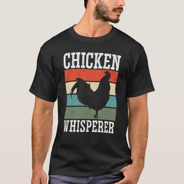 Camiseta Chicken Farmer Chicken Whisper Farm Animal Poultry (Anverso)