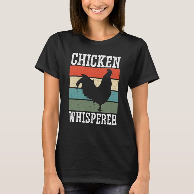 Camiseta Chicken Farmer Chicken Whisper Farm Animal Poultry (Anverso)