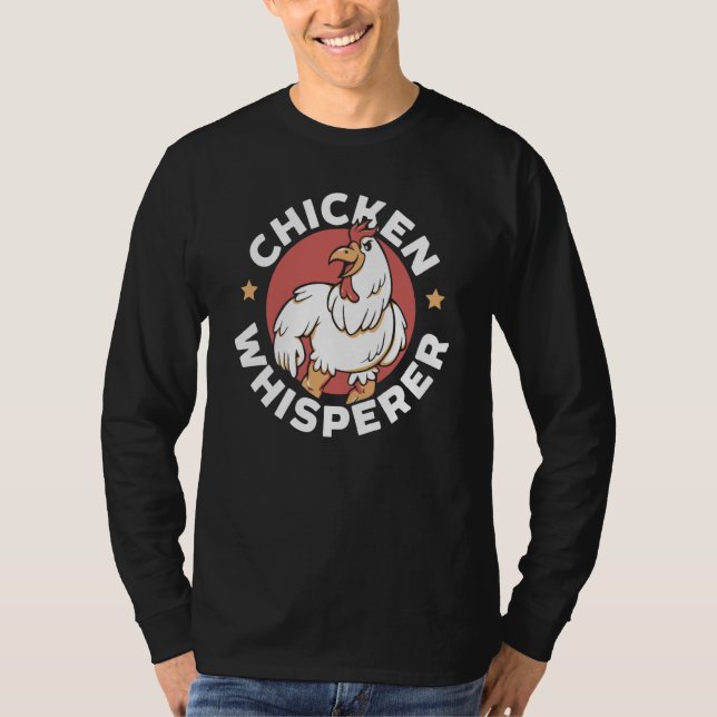 Camiseta Chicken Farmer Chicken Whisper Farm Animal Poultry (Anverso)
