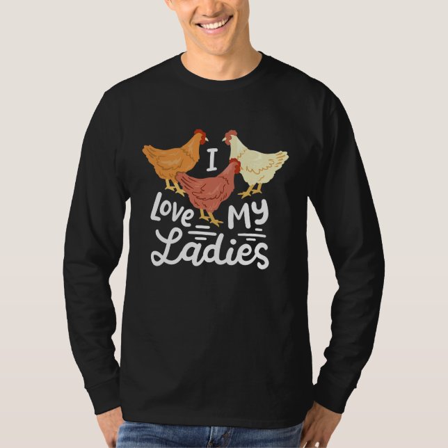 Camiseta Chicken Farmers I Love My Ladies (Anverso)