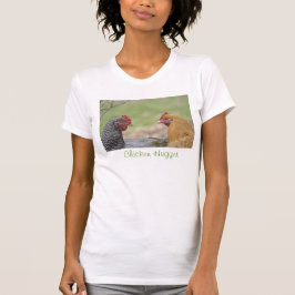 Camiseta Chicken Hugger T-Shirt