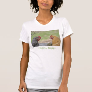 Camiseta Chicken Hugger T-Shirt