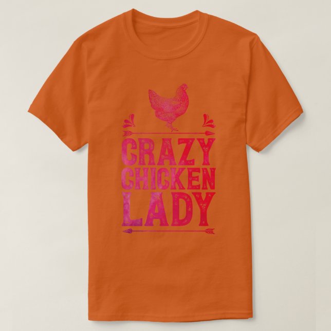 Camiseta Chicken loco Lady Funny Farming Farm Poultry Gift (Diseño del anverso)