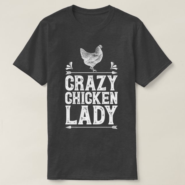 Camiseta Chicken loco Lady Funny Farming Farm Poultry Gift (Diseño del anverso)