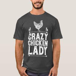 Camiseta Chicken loco Lady Funny Farming Farm Poultry Gift