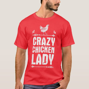 Camiseta Chicken loco Lady Graciosa Granja de Chicken Lover