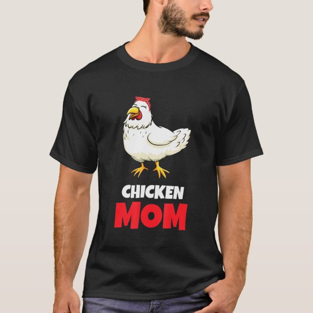 Camiseta Chicken Mom - Agricultor Porteador de Pollos (Anverso)