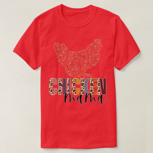 Camiseta Chicken Mom, Chicken Mama, Mama Hen, Floral Chicke (Diseño del anverso)