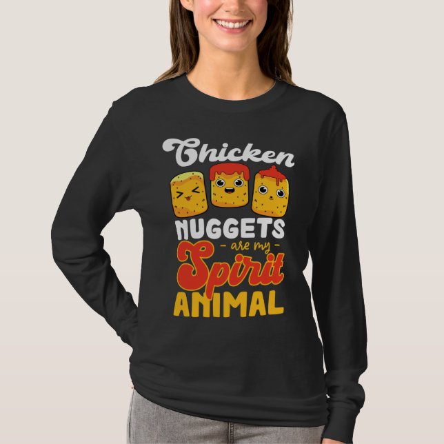Camiseta Chicken nuggets Are My Spiritual Animals Chicken N (Anverso)