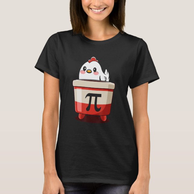Camiseta Chicken Pot Pi Day Pie Math Geek (Anverso)