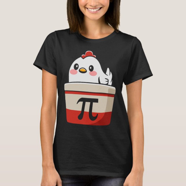 Camiseta Chicken Pot Pie Funny Math Lover Pi Day Student (Anverso)