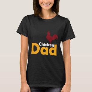 Camiseta Chicken Themed Chicken Dad