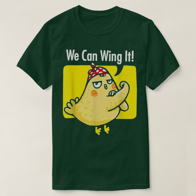Camiseta Chicken We Can Wing It Funny Chicken Farmer  (Diseño del anverso)