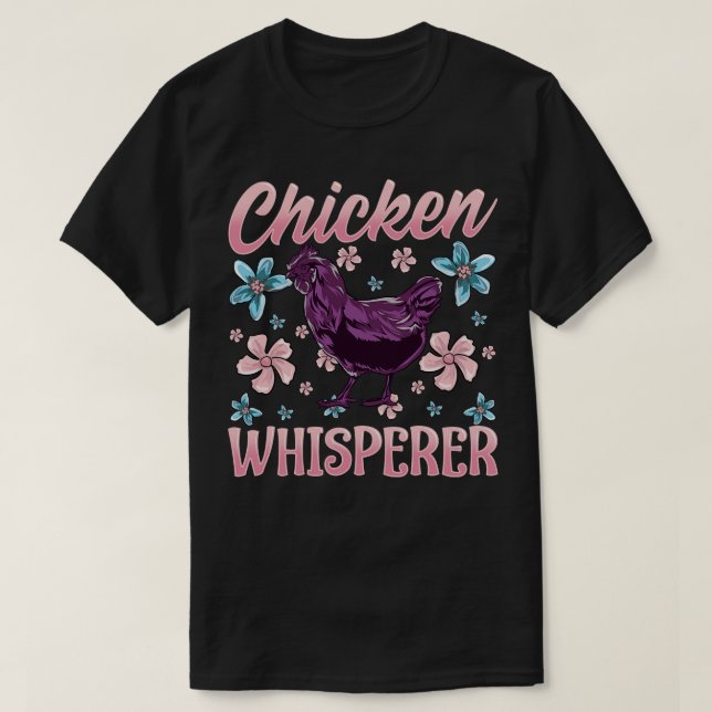 Camiseta Chicken Whisperer Chickens Chickens Woman Regalo T (Diseño del anverso)