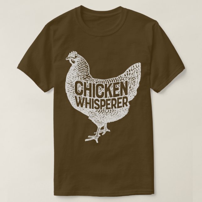 Camiseta Chicken Whisperer Funny Farming Farm Poultry Gifts (Diseño del anverso)
