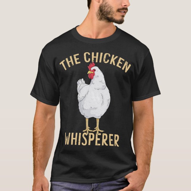 Camiseta Chicken Whisperer Funny Hen Art Chickens Farmer Fa (Anverso)