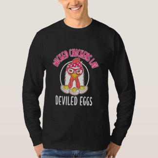 Camiseta Chicken  Wicked Chickens Lay Deviled Eggs