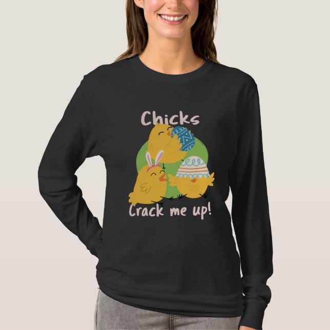 Camiseta Chicks Crack Me Up (Anverso)