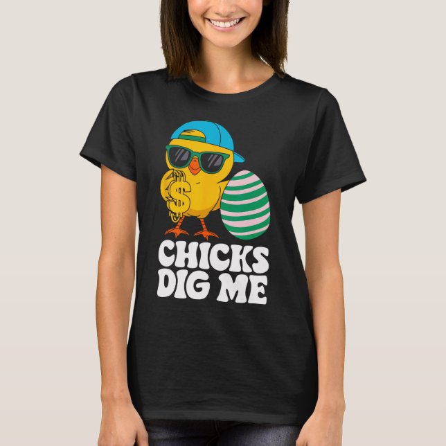 Camiseta Chicks Dig Me Funny Happy Easter Sunday Outfit Wom (Anverso)
