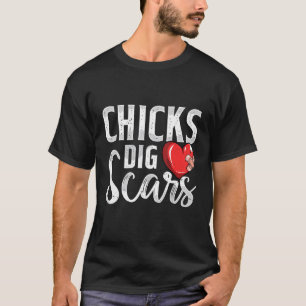 Camiseta Chicks Dig Scars Cirugía de corazón abierto Recupe
