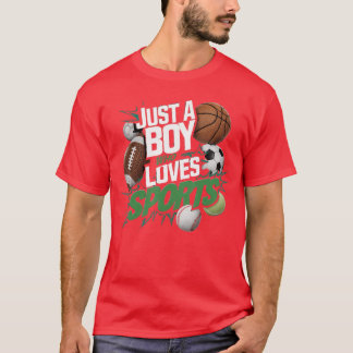 Camiseta Chico fanático del deporte solo un chico que ama t