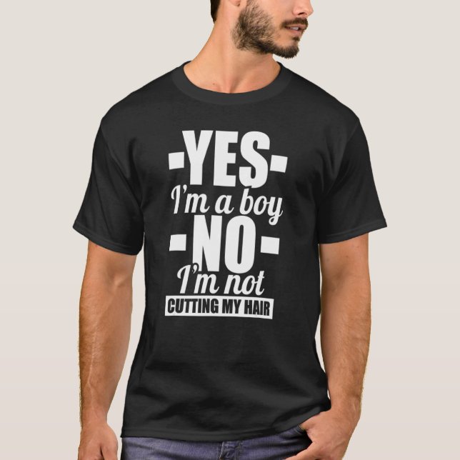 Camiseta Chico, pelo largo. Sí, soy un chico. No, no voy a  (Anverso)