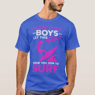 Camiseta Chico Surfista Muévete Chicos Dejen Que Esta Chica