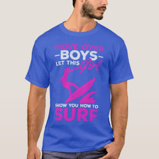 Camiseta Chico Surfista Muévete Chicos Dejen Que Esta Chica