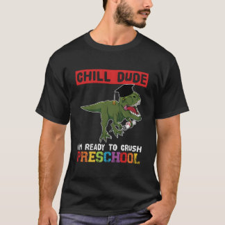 Camiseta Chico Tranquilo ESTOY LISTO Para Aplastar Preescol